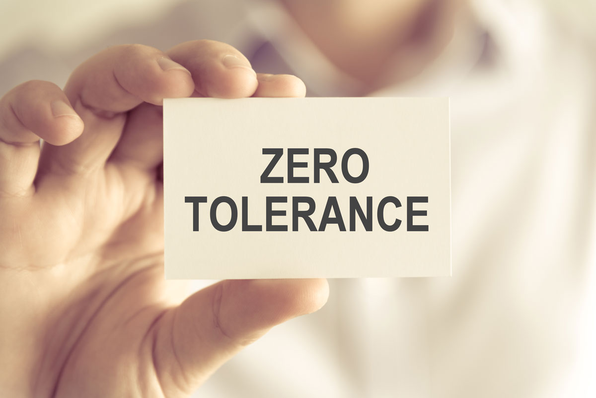 Zero Tolerance